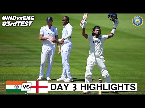 India vs England 3rd Test Day 3 Highlights 2025 | IND vs ENG 3rd Test Day 3 Highlights 2025