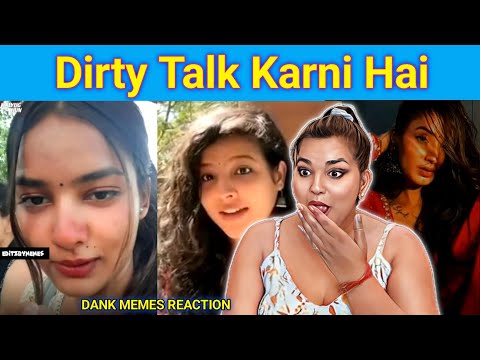 Dirty Talk Karni Hai 🤣 Wah Kya Scene Hai | Dank Indian Memes | REACTION | BHOJPURI CHILLIZ 2.0