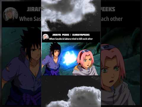 When Sasuke and Sakura tried to kill each other #shorts