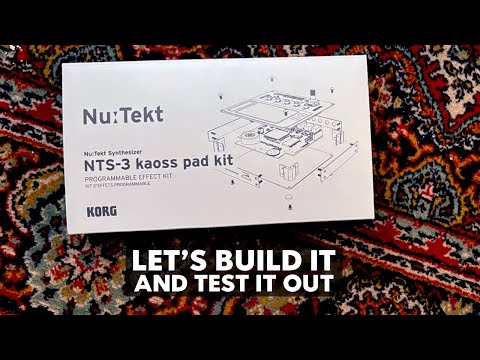 KORG NTS-3 Kaoss Pad Kit - Let's build it and try it out!