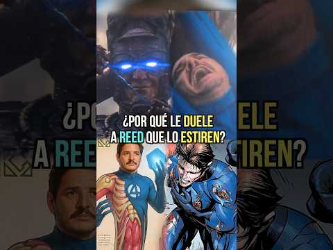 Por qué a Reed le duele que Galactus lo estire? #marvel #fantasticfour #mcu #marvelcomics