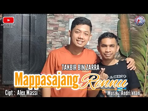 TAKBIR BIN SARRA // MAPPASAJANG RENNU // CIPT : ALEX MASSI