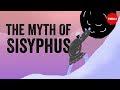 Sisyphus and the Absurdity of Existence