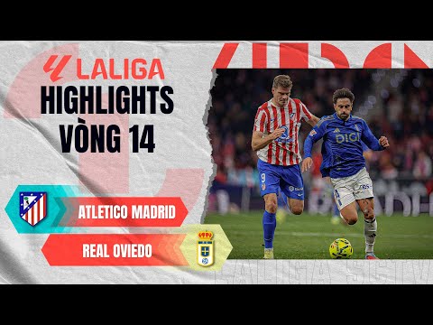ATLETICO MADRID – REAL OVIEDO | ALEXANDER SORLOTH TỎA SÁNG RỰC RỠ | LALIGA EA SPORTS 25/26 thumbnail