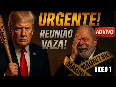 🚨 URGENTE! TRUMP x LULA — A REUNIÃO VAZA!