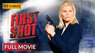 FIRST SHOT | फर्स्ट शॉट | Hollywood Movie Hindi Dubbed | Action Movie | Sony Pictures