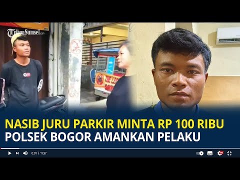 Imbas Juru Parkir Getok Parkir Rp 100 Ribu, Polsek Bogor Amankan Pelaku, Ini Penyebabnya