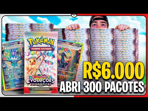 R$ 6.000 para abrir 300 PACOTES de Cartas Pokémon TCG Evoluções Prismáticas