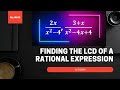 Finding LCD and Factoring Techniques