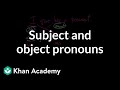 Subject vs. Object Pronouns Explained