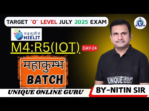 O Level/BCA || New Batch-2025 | IOT |Complete Course for Beginners || Day-24 |  By -Nitin Sir