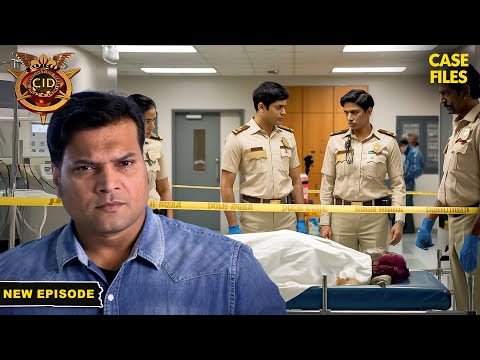 CID टीम को अस्पताल क्यों बुलाया गया? | CID | CID New Episode 2024 | CID New Episode