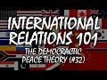 Understanding Democratic Peace Theory