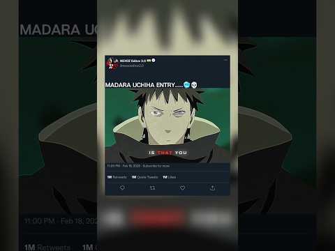 MADARA UCHIHA ENTRY....🥶💀||