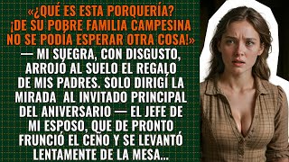 «¡De tu familia campesina no podía esperarse otra cosa!»—dijo mi suegra, tirando el regalo al suelo…