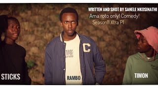 AbafanaTheBoys vs AmantombazaneTheGirls(RAMBO, STICKS AND TIMON) SEASON 11Xtra scenes!