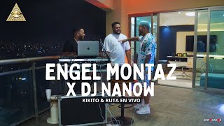 Engel Montaz x @Djnanow  Kikito & Ruta En Vivo 4K