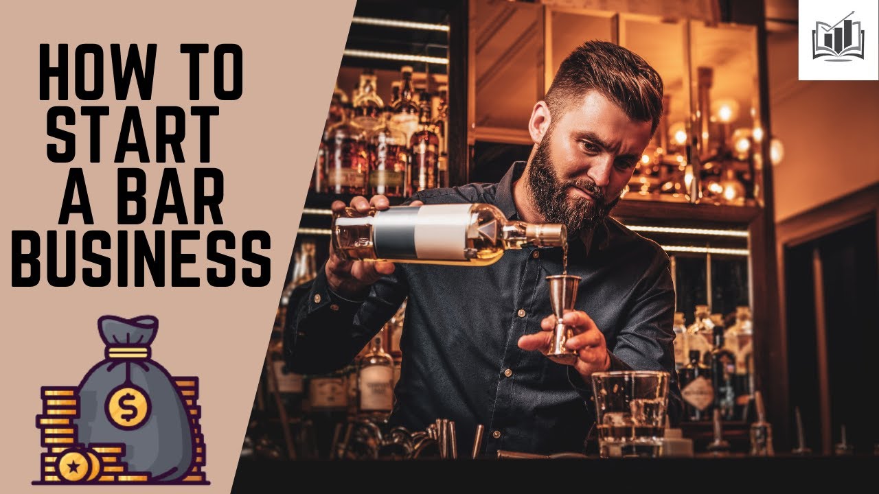 How to Start a Bar Business 2024