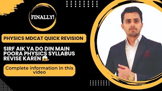 Mdcat Physics quick revision || best way to revise physics mdcat syllabus in few days.