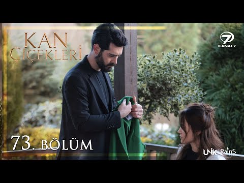 Kan Çiçekleri 73. Bölüm