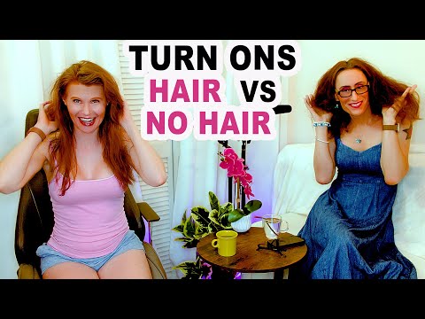 Turn Ons Hair Vs. No Hair HOT or NOT | Love Shot Podcast Episode 19