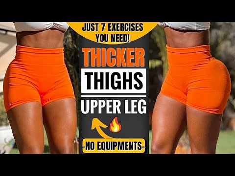 THICKER THIGHS, Upper Leg Transformation In 10 Min | Must Do Top 7 Exercises | No Equipments