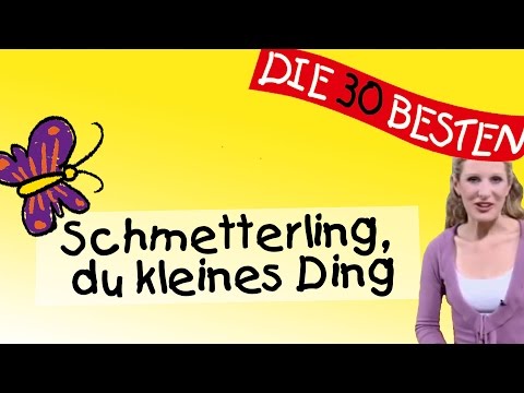 Schmetterling du kleines Ding - Anleitung zum Bewegen || Kinderlieder