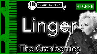 Linger (HIGHER +3) - The Cranberries - Piano Karaoke Instrumental
