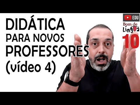 DIDÁTICA para novos PROFESSORES (4) #bdl