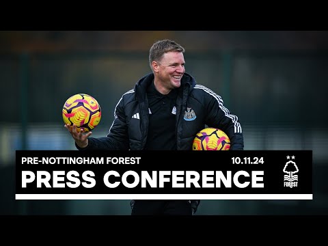 PRESS CONFERENCE | Eddie Howe pre-Nottingham Forest (A)