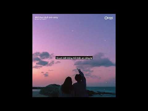 Kẻ Theo Đuổi Ánh Sáng (Lofi Ver.) - Huy Vạc x Tiến Nguyễn x Freak D