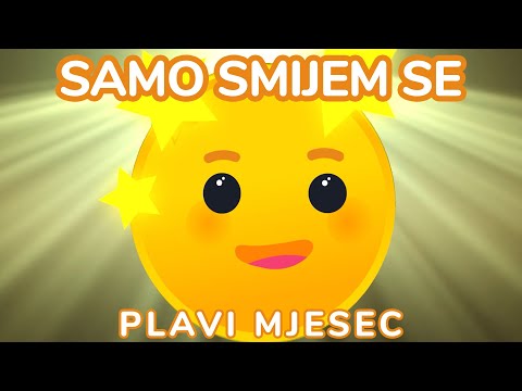 PLAVI MJESEC - SAMO SMIJEM SE 2