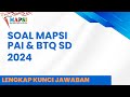 Latihan Soal Mapsi PAI dan BTQ