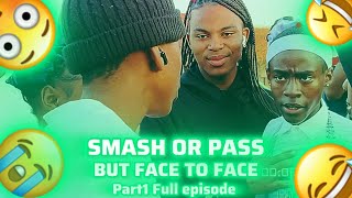 BRUTAL SMASH OR PASS🤣🔥PART1//FULL EPISODE//TEMBISA EDITION//FUTURE KINGS👑 