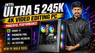 Custom 4K Video Editing PC Build 🔥 Intel Core Ultra 5 245K | For Edius & Premier Pro