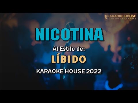 Karaoke | Nicotina – Líbido