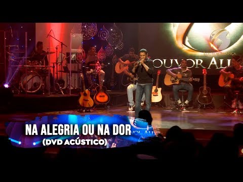 Louvor Aliança - Na Alegria ou na Dor