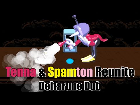 Tenna and Spamton Reunite | Deltarune Dub