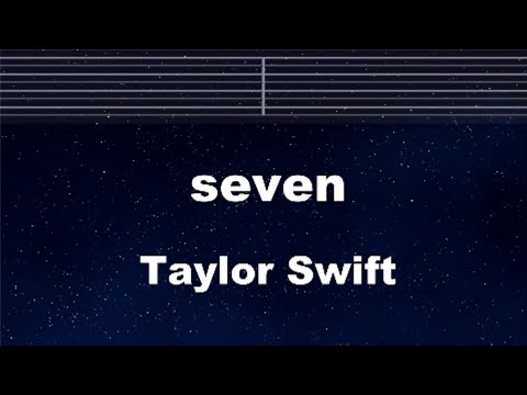 Practice Karaoke♬ seven – Taylor Swift 【With Guide Melody】 Instrumental, Lyric, BGM