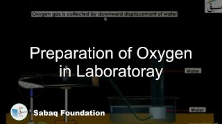 Preparation of Oxygen in Laboratoray