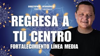 FORTALECIMIENTO de la LÍNEA MEDIA 🌀 Tu centro energético | Método Yuen Christopher Olavarrieta