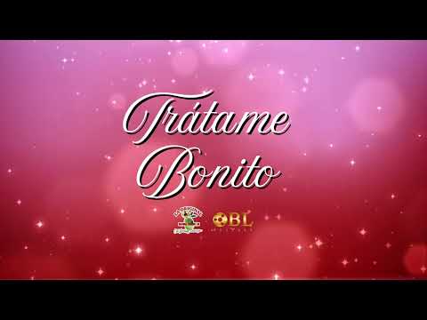 Trátame Bonito (Video Lyric) - La Original Banda El Limón