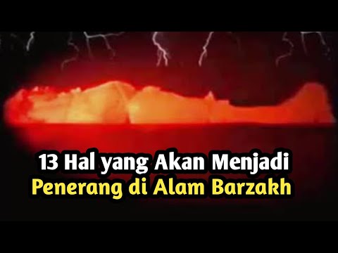 MasyaAllah... 13 Perkara Yang Menjadi Penerang Seseorang di Alam Kubur