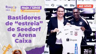 Risco de cair é grande! Bastidores da estreia de Seedorf no Corinthians e negociação da Arena Caixa