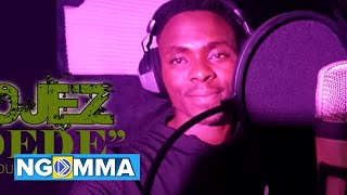 Jojez Kenya - Dede (Official audio) to get Skiza sms ("Skiza 5801852" to 811)