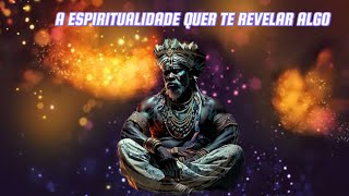 A ESPIRITUALIDADE QUER TE REVELAR ALGO