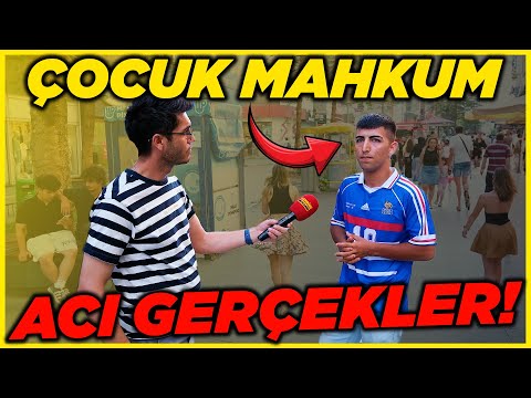 ÇOCUK MAHKUM VE KAN DONDURAN ACI GERÇEKLER! | Sokak Röportajları