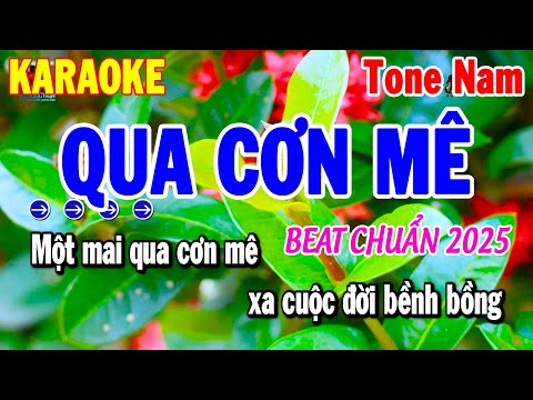 Karaoke Qua Cơn Mê Tone Nam Nhạc Sống Beat Hay Dễ Hát 2025 | Thanh Hải