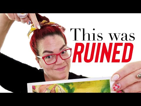 Watercolor Disaster-You Tell Me When I Should Have QUIT!