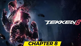 TEKKEN 8 | CHAPTER 8 |   GAMEPLAY | 4K 60FPS.